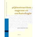 4Qinstruction: Sagesse Et Eschatologie