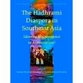 The Hadhrami Diaspora in Southeast Asia: Identity Maintenance or Assimilation?