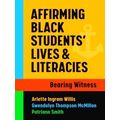 Affirming Black Students Lives And Literacies
