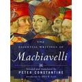The Essential Writings of Machiavelli