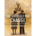 Carter G. Woodson Institute Series-The Struggle For Change