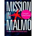 Mission In Malmo
