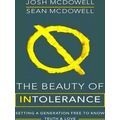 The Beauty of Intolerance