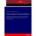 A history of Enfield in the County of Middlesex