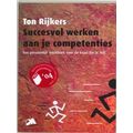 A-Reeks - Succesvol Werken Aan Je Competenties