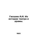 A.A. Nvozdev from the history of theatre and dr...
