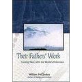 Their Fathers' Work: Casting Nets with the Worl...