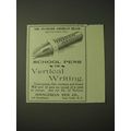 1900 Spencerian Pen Ad - School pens for vertic...