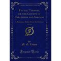 Feudal Tyrants, or the Counts of Carlsheim and ...