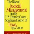 Studies in the Legal History of the South-The Rise of Judicial Management in the
