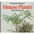 Everyones Book Of Houseplants by Alan Titchmars...