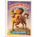 GARBAGE PAIL KIDS ' GALLOPING GLEN ' card # 86b...