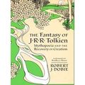 The Fantasy of J.R.R. Tolkien