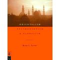 Orientalism, Postmodernism, and Globalism by Bryan S. Turner
