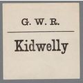 GREAT WESTERN RAILWAY LUGGAGE LABEL - KIDWELLY ...
