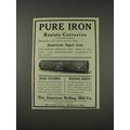 1910 The American Rolling Mill Ingot Iron Ad - ...