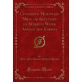 Civilizing Mountain Men, or Sketches of Mission...