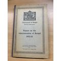 1934 GOVERNMENT OF BENGAL "REPORT ON ADMINISTRA...