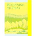 Beginning To Pray