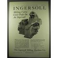 1922 Ingersoll Milling Machine Ad - Valve Cover...