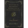 Willoughby or Reformation; The Influence of Rel...