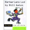 Barbarians Led By Bill Gates