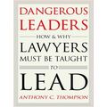 Dangerous Leaders