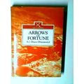 Arrows Of Fortune