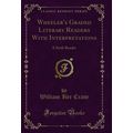 Wheeler's Graded Literary Readers With Interpre...