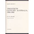 Twentieth Century Australia 1900-1960 by K. M. ...