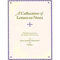 A Collection Of Letters To Nuns