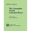 The Conception of God in the Later Royce