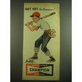 1952 Champion Spark Plugs Ad - Get set for summer!
