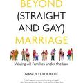 Beyond Straight And Gay Marriage