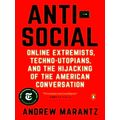 Antisocial by Andrew Marantz
