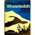 Alexander Von Humboldt by M.Z. Thomas