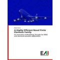 A Highly Efficient Novel Finite Elements Family