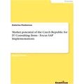 Market potential of the Czech Republic for It C...