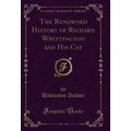 The Renowned History of Richard Whittington and...