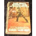 Arizona Ames: Gun Trouble in Tonto Basin by Rom...