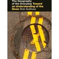 The Geography Of The Everyday