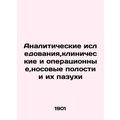 Analytical studies, clinical and surgical, nasal cavities and sinuses In Russi