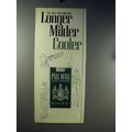 1970 Pall Mall Cigarettes Ad - Longer Milder Co...