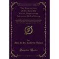 The Life of Jane De St. Remy De Valois, Heretof...