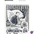 BRIGHT LEAF Gary Cooper, Lauren Bacall, Patrici...