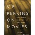 Contemporary Approaches to Film and Media Series: V.F. Perkins on Movies