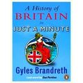 A History Of Britain In Just A Minute