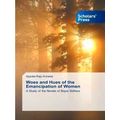 Woes and Hues of the Emancipation of Women
