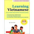 Learning Vietnamese: Learn To Speak, Read And Write Vietnamese Quickly! (Free On