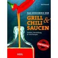 Das Geheimnis Der Grill Chilisaucen